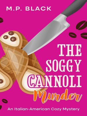 cover image of The Soggy Cannoli Murder